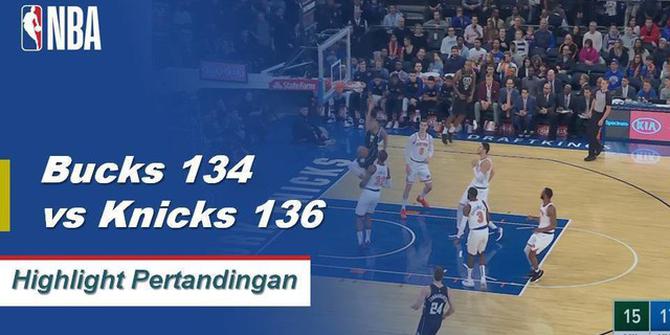 Cuplikan Pertandingan NBA : Bucks 134 vs Knicks 136