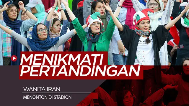 Berita video para wanita di Iran akhirnya bisa menonton sepak bola secara langsung di stadion.