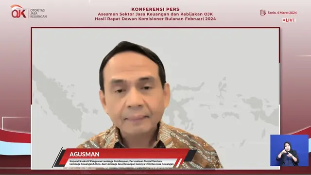 Kepala Eksekutif Pengawas Lembaga Pembiayaan, Perusahaan Modal Ventura, Lembaga Keuangan Mikro dan Lembaga Jasa Keuangan Lainnya (PVML) OJK Agusman dalam Konferensi Pers RDK Bulanan Februari 2024, dikutip Selasa (5/3/2024). (Tira/Liputan6.com)