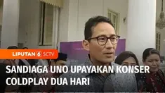 Menteri Pariwisata dan Ekonomi Kreatif, Sandiaga Uno mengaku sedang menjalin komunikasi dengan promotor agar konser Coldplay di Jakarta berlangsung 2 hari. Sandi juga meminta warga yang belum mendapat tiket konser Coldplay tidak membeli tiket kepada ...