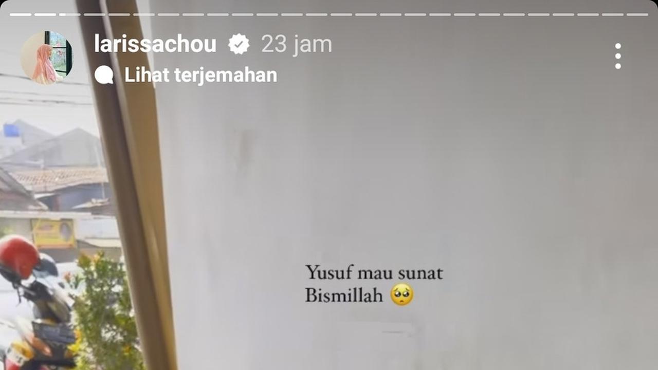 Penuh Haru, Ini Potret Yusuf Putra Larissa Chou Sunat Ditemani Ayah Sambung