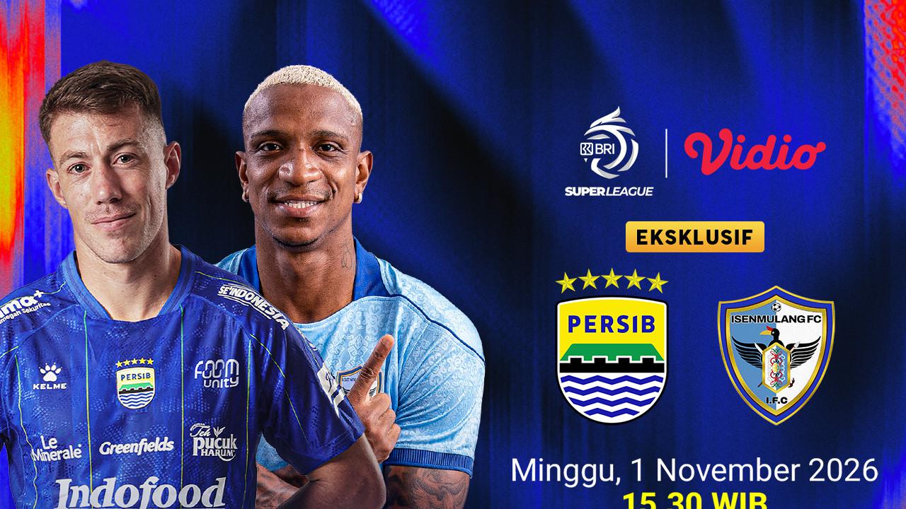 Persib vs Isenmulang - BRI Super League 2026/27: Tayang Eksklusif dan Ujian Mental Isenmulang di Vidio