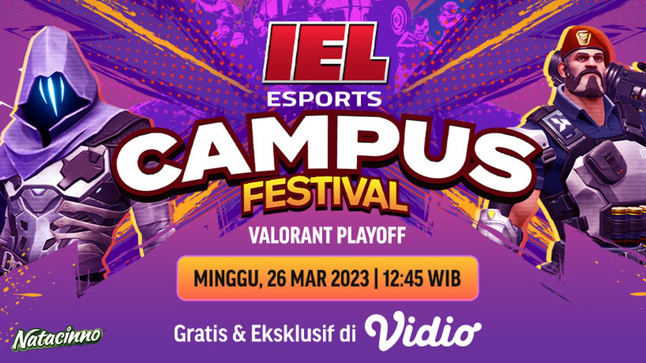 GRATIS dan Ekslusif di Vidio, Live Streaming Grandfinal IEL Campus Fest 2023 Valorant Minggu, 26 Maret 2023