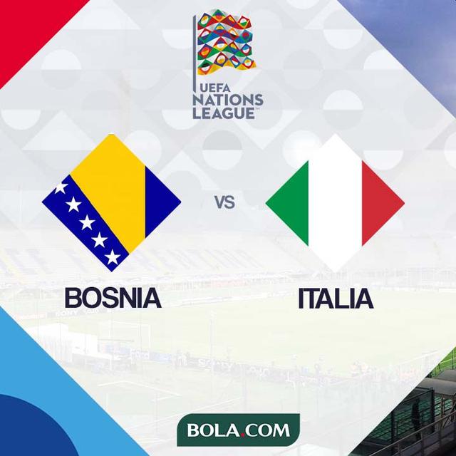 Prediksi UEFA Nations League Bosnia Vs Italia: Ujian ...