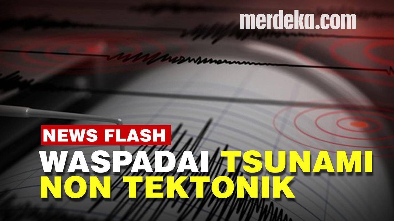 VIDEO: BMKG Minta Masyarakat Daerah Pesisir Pantai Waspadai Tsunami Non Tektonik