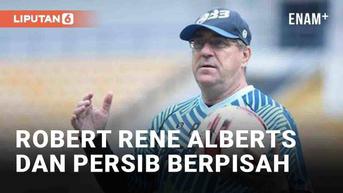 VIDEO: Robert Rene Alberts, Pelatih Persib Jadi yang Pertama Dipecat di BRI Liga 1 2022-2023