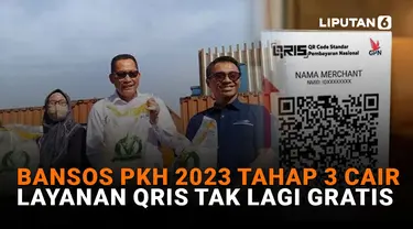 Bansos PKH 2023 Tahap 3 Cair, Layanan QRIS Tak Lagi Gratis