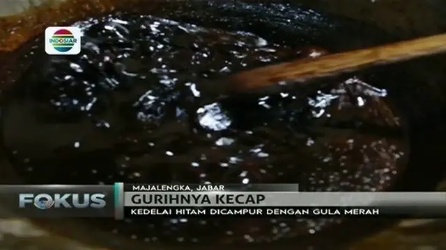 Gurihnya Kecap Tradisional Khas Majalengka