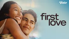 Sinopsis Film First Love di Vidio, Kisah Cinta Pertama dan Perjalanan Menuju Dewasa