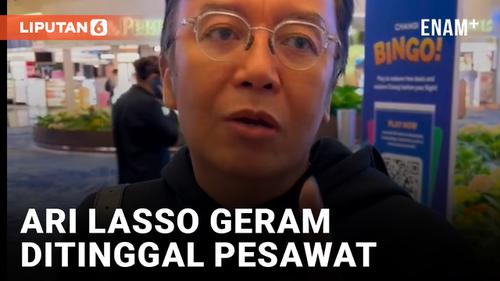 VIDEO: Viral! Ari Lasso Kesal Gegara Ditinggal Pesawat Batik Air