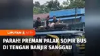 Banjir yang masih melanda Kecamatan Bonti, Kabupaten Sanggau, Kalimantan Barat, mengakibatkan warga terisolasi. Sementara banjir yang masih merendam sejumlah jalan di Kabupaten Sanggau, dimanfaatkan sekelompok preman mencari cuan dengan cara memalak ...