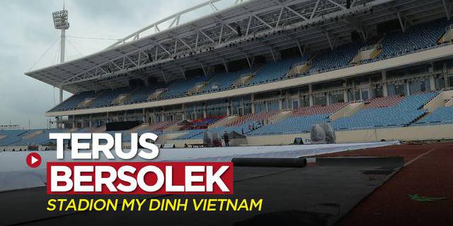 VIDEO: Stadion My Dinh Vietnam Terus Bersolek untuk Opening Ceremony SEA Games 2021