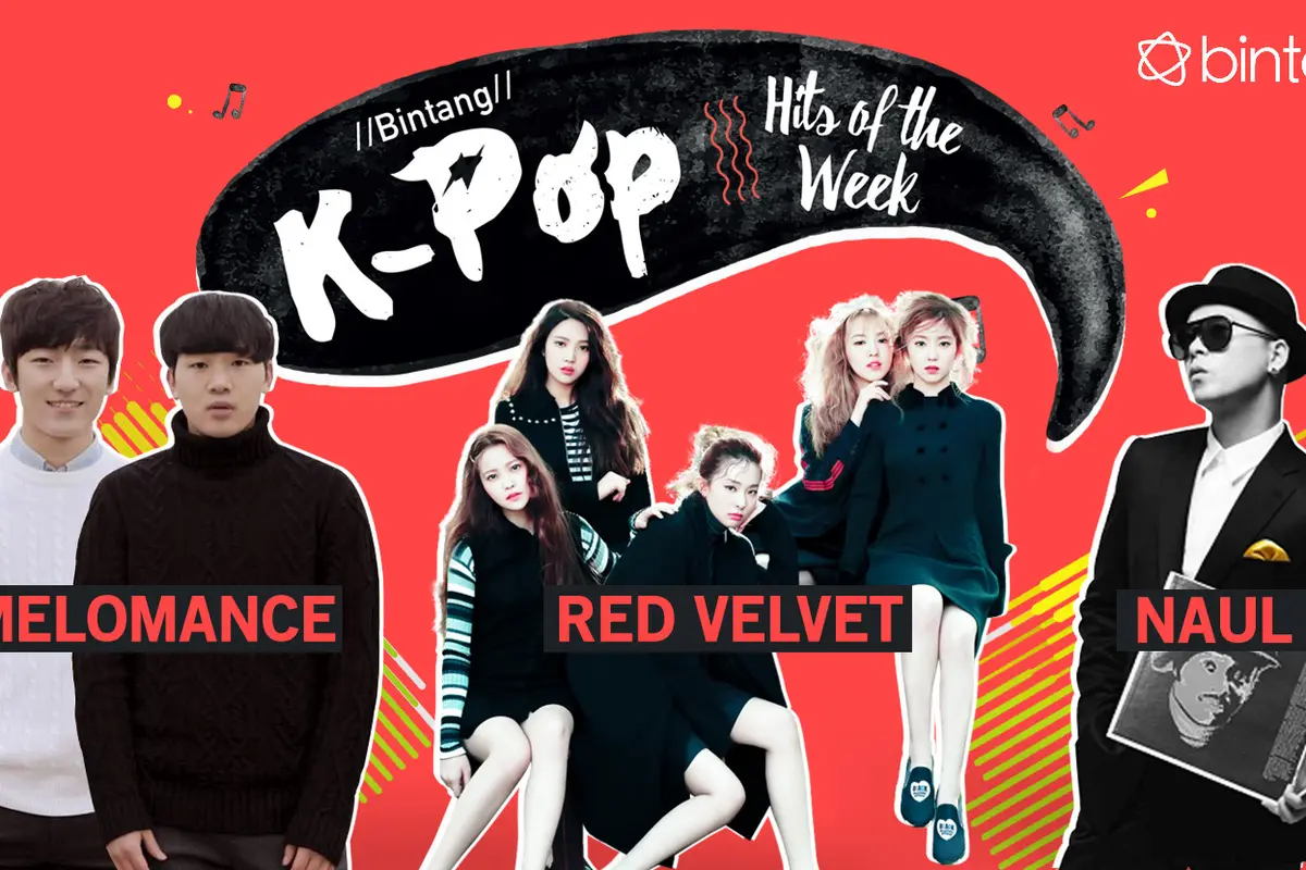 [Bintang] Bintang K-Pop Hits of the Week: Naul, Red Velvet, MeloMance