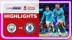 Berita video highlights Piala FA, Manchester City permalukan Chelsea 4-0, Minggu (8/1/23)