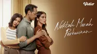 Sinopsis dan Fakta Menarik Film Indonesia Noktah Merah Perkawinan, Tayang di Vidio