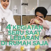 4 Kegiatan Seru Rayakan Lebaran Meski di Rumah Saja