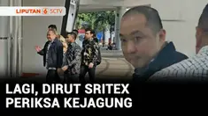 Kejaksaan Agung kembali memeriksa Direktur Utama PT Sritex (Sri Rejeki Isman Tbk), Iwan Kurniawan Lukminto pada Senin pagi. Pemeriksaan ini merupakan kali keempat sebagai saksi terkait kasus dugaan korupsi pemberian kredit bank kepada PT Sritex.