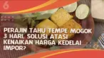 Lonjakan harga kedelai impor yang kemudian mendulang kenaikan harga tempe dan tahu, kembali terdengar akhir-akhir ini. Ancaman mogok digaungkan para produsen atau perajin tahu tempe di beberapa wilayah di Indonesia