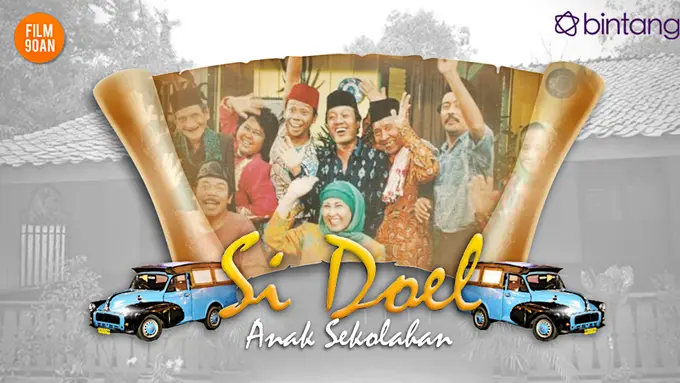 [Bintang] Si Doel Anak Sekolahan