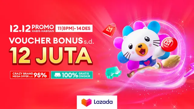 Belanja Akhir Tahun Makin Hemat! Lazada 12.12 Hadirkan Bonus Voucher Besar, Gratis Ongkir 100%, hingga Diskon Brand 95%