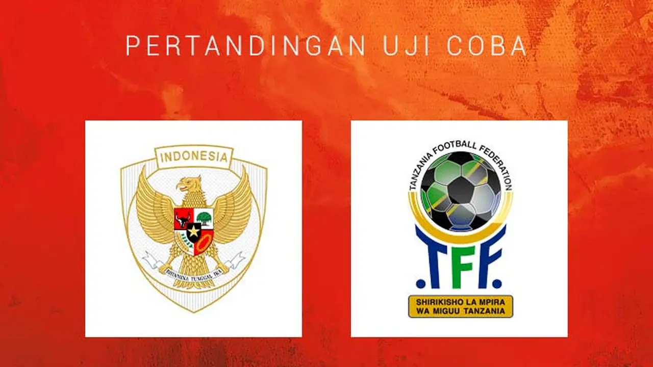 Uji Coba - Timnas Indonesia Vs Tanzania