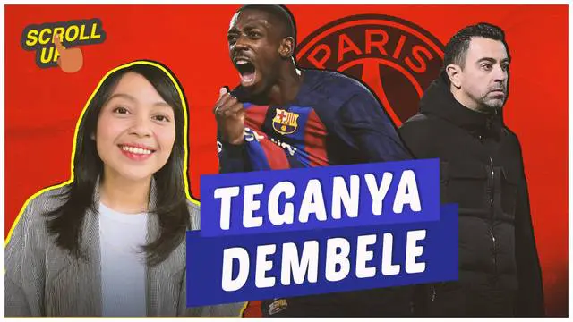 Berita video, scroll up kali ini akan membahas kepergian Ousmane Dembele ke PSG meninggalkan kekecewaan pelatih Barcelona Xavi.