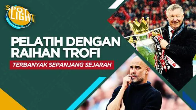 Berita video spotlight kali ini membahas tentang empat pelatih dunia dengan raihan trofi terbanyak, salah satunya Sir Ales Ferguson.