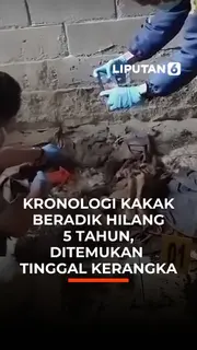Kronologi Kakak Beradik Hilang 5 Tahun, Ditemukan Tinggal Kerangka