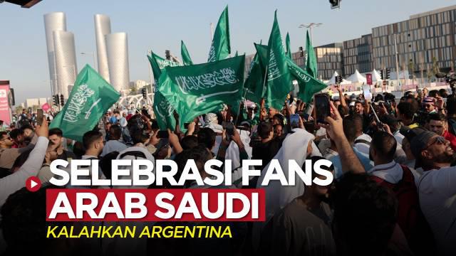 Berita video selebrasi fans di luar Stadion Lusail setelah Timnas Arab Saudi menaklukkan Timnas Argentina di Piala Dunia 2022, Selasa (22/11/2022).