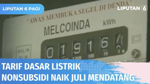 Pemerintah rencananya akan menaikkan tarif dasar listrik untuk golongan 3500 Volt Ampere ke atas. Kenaikan berlaku mulai 1 Juli mendatang. Kenaikan tarif dasar listrik mengacu pada nilai tukar rupiah, harga minyak dunia, harga batu bara, dan inflasi.