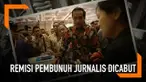 Setelah mendapat kiritikan dan masukan dari berbagai pihak, Presiden Jokowi akhirnya meneken pembatalan remisi yang diberikan terhadap I Nyoman Susrama, terpidana pembunuh berencana wartawan Radar Bali (Jawa Pos Group), AA Gde Bagus Narendra Prabangs...
