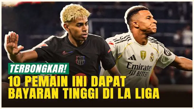 VIDEO: Daftar Gaji Gila Pemain La Liga 2025/2026, Mbappe, Rashford, Yamal Masuk Top 10!