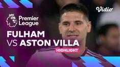 Berita video highlights Liga Inggris, Fulham kalahkan Aston Villa 3-0, Jumat (21/10/22). Tidak lama berselang pelatih Aston Villa dipecat