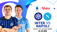 Nonton Live Streaming Serie A Pekan Ke-20: Inter Milan vs Napoli, Tayang di Vidio