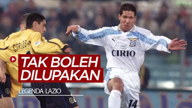 VIDEO: Diego Simeone dan 7 Legenda Lazio yang Tak Boleh Dilupakan