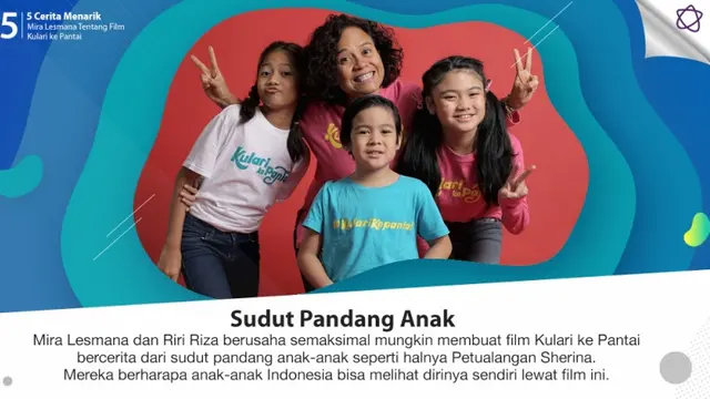 [Bintang] 5 Cerita Menarik Mira Lesmana Tentang Film Kulari ke Pantai