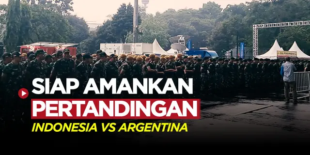 VIDEO: Ribuan Petugas Keamanan Antisipasi Peredaran Tiket Palsu Timnas Indonesia Vs Timnas Argentina