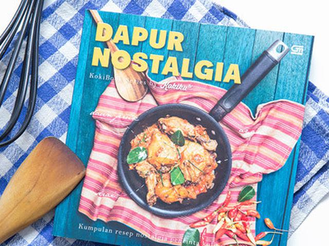 Ingat Kembali Lezatnya Masakan Rumah Lewat Buku Resep Yang Chic
