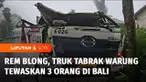 Gagal mengerem, sebuah truk bermuatan semen menabrak warung dan mobil di Desa Batur Tengah, Kintamani, Bangli, Bali, Minggu siang. Sebanyak tiga orang tewas dalam kecelakaan ini.