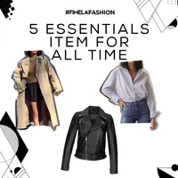 Essentials Fashion Item For All Time