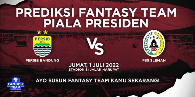 VIDEO Prediksi Fantasy Team: Hadapi PSS di Perempat Final Piala Presiden, Persib Tanpa Ciro Alves dan Victor Igbonefo
