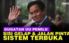 VIDEO: Sisi Gelap Sistem Proporsional Terbuka di Uji Materi UU Pemilu