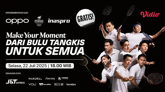 Nonton Streaming OPPO Make Your Moment: Dari Bulu Tangkis untuk Semua di Vidio