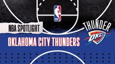 Berita Video NBA Spotlights, Tentang Oklahoma City Thunder dan Obrolan Santai Dengan Steven Adams