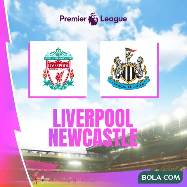Liga Inggris - Liverpool Vs Newcastle