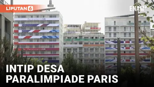 VIDEO: Ramah Disabilitas, Desa Paralimpiade Paris Siap Sambut 4.400 Atlet