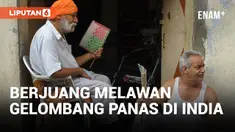 Warga India Berjuang untuk Mengatasi Gelombang Panas yang Melanda
