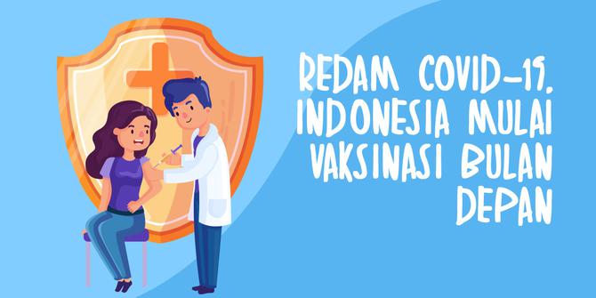 VIDEO: Redam Covid-19, Indonesia Mulai Vaksinasi Bulan Depan