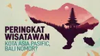 Data dari Mastercard Global Destination Cities Index 2019 menunjukkan jumlah wisatawan di kota-kota di Asia Pasific.