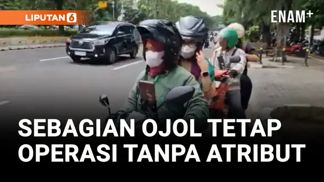 VIDEO: Sebagian Pengemudi Ojol Tetap Beroperasi Angkut Penumpang Tanpa Atribut